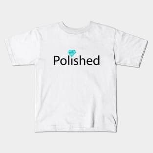 Polished artistic typography design Kids T-Shirt